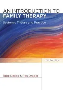 An Introduction to Family Therapy (repost)