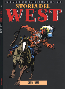 Storia Del West - Volume 30 - Sand Creek (Sole 24 Ore)