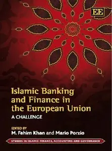 Islamic Banking and Finance in the European Union: A Challenge