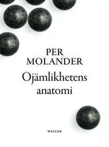 «Ojämlikhetens anatomi» by Per Molander