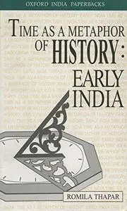 Time As a Metaphor of History: Early India