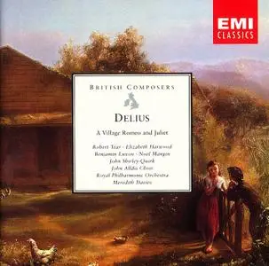 Meredith Davies, Royal Philharmonic Orchestra - Delius: A Village Romeo and Juliet (2002)