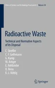 Radioactive Waste: Technical and Normative Aspects of its Disposal