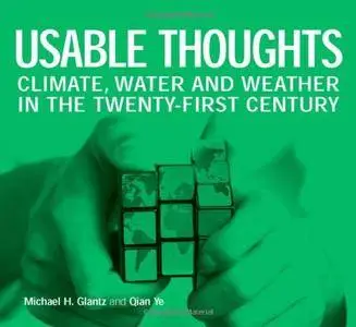 Usable Thoughts: Climate, Water and Weather in the Twenty-first Century(Repost)