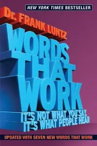 Words That Work: It's Not What You Say, It's What People Hear (Audiobook + Ebook)