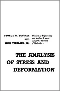 The Analysis of Stress and Deformation 