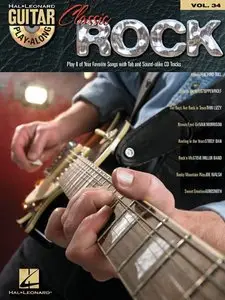 Classic Rock: Guitar Play-Along, Vol. 34 by Hal Leonard Corporation (Repost)