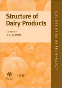 Adnan Tamime, Structure of Dairy Products (Repost) 