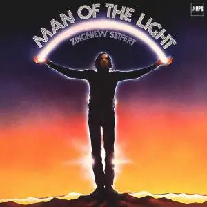 Zbigniew Seifert - Man Of The Light (1977) [Reissue 2010]