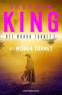 «Det mörka tornet» by Stephen King
