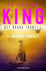 «Det mörka tornet» by Stephen King