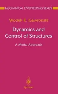 Dynamics and Control of Structures: A Modal Approach (Mechanical Engineering Series)