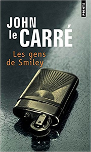 Les Gens de Smiley - John Le Carré