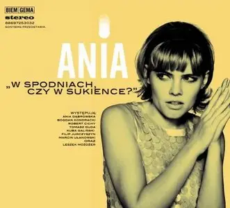 Ania - W spodniach czy w sukience? (2008)