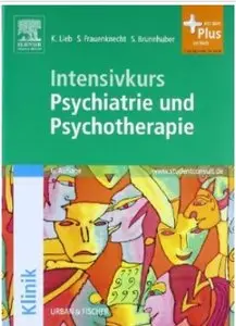 Intensivkurs Psychiatrie und Psychotherapie (Auflage: 6) [Repost]