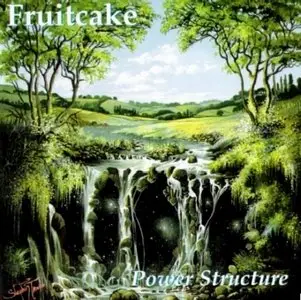 Fruitcake - Power Structure (1998)