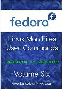 Fedora Linux Man Files: User Commands (Volume 6)
