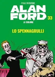 Alan Ford A Colori 33 - Lo Spennagrulli (Novembre 2019)