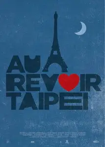 Au revoir Taipei (2010)
