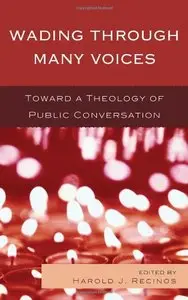 Wading Through Many Voices: Toward a Theology of Public Conversation