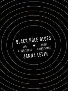 Black Hole Blues and Other Songs from Outer Space (Repost)