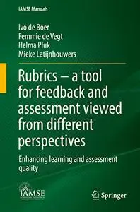 Rubrics – a tool for feedback and assessment viewed from different perspectives