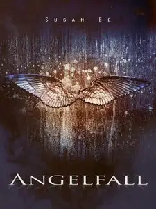 Susan Ee - Angelfall