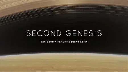 PBS - Second Genesis: The Quest for Life Beyond Earth (2017)