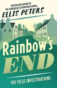 «Rainbow's End» by Ellis Peters