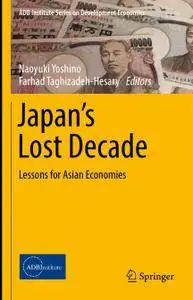 Japan’s Lost Decade: Lessons for Asian Economies