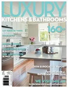 Luxury Kitchens & Bathrooms Magazine Issue 13 (True PDF)