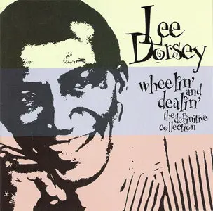 Lee Dorsey - Wheelin' And Dealin': The Definitive Collection (1997) {Arista} **[RE-UP]**