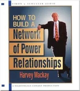 How to Build a Network of Power Relationships  (Audiobook)