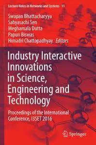 Industry Interactive Innovations in Science, Engineering and Technology