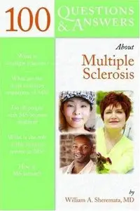 100 Questions & Answers About Multiple Sclerosis (Repost)