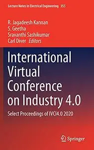 International Virtual Conference on Industry 4.0