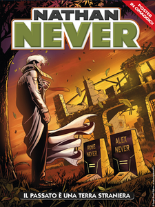 Nathan Never 337 - Il Passato è una terra straniera (06/2019)