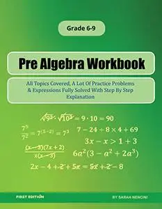 Pre Algebra Workbook: All Topics Covered