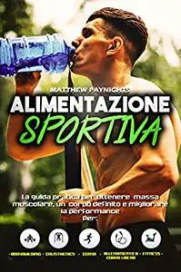 ALIMENTAZIONE SPORTIVA