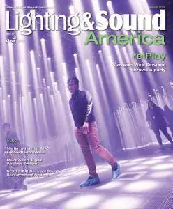 Lighting & Sound America - March 2018