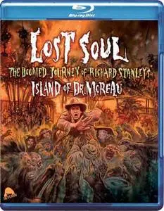 Lost Soul: The Doomed Journey of Richard Stanley's Island of Dr. Moreau (2014)