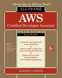 AWS Certified Developer Associate All-in-One Exam Guide (Exam DVA-C01)