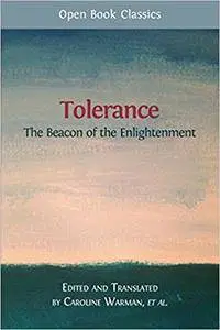 Tolerance: The Beacon of the Enlightenment