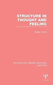 Structure in Thought and Feeling
