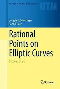 Rational Points on Elliptic Curves, 2nd Edition