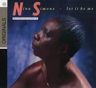 Nina Simone - Let It Be Me (1987) [Reissue 2009] (Re-up)