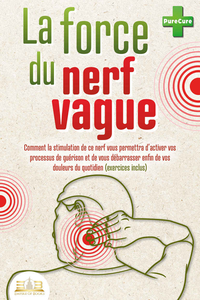 La force du nerf vague - Gabriel Martin