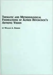 Thematic And Methodological Foundations Of Alfred Hitchcock's Artistic Vision