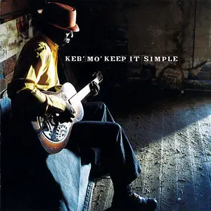 Keb’ Mo’ – Keep It Simple (2004)
