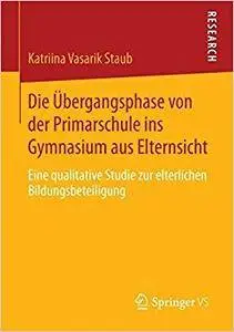 Die Übergangsphase von der Primarschule ins Gymnasium aus Elternsicht